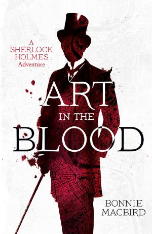 [Sherlock Holmes Adventures 01] • Art in the Blood